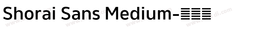 Shorai Sans Medium字体转换
